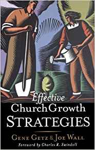 Effective Church Growth Strategies HB - Gene Getz & Joe Wall